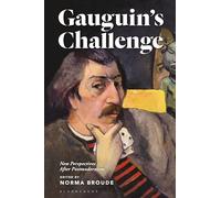 Gauguin’s Challenge: New Perspectives After Postmodernism