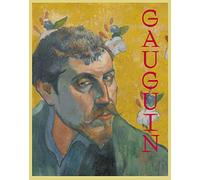 Gauguin: The Master, the Monster, and the Myth – Thames & Hudson
