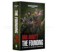 Gaunt's Ghosts: The Founding – Warhammer 40,000 Omnibus – Paperback