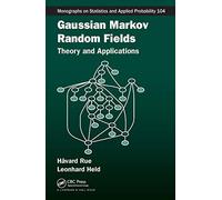 Gaussian Markov Random Fields: Theory and Applications (Chapman & Hall/CRC Monographs on Statistics and Applied Probability)