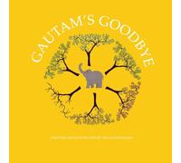 Gautam's Goodbye: Making Sense of Grief