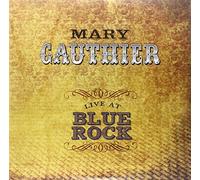 Gauthier, Mary - Live at Blue Rock [VINYL]