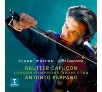 Gautier Capucon, Antonio Pappano & London Symphony Orchestra - Elgar & Walton: Cello Concertos