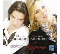 Gautier Capuçon / Gabriela Montero - Rhapsody / Cello Sonatas