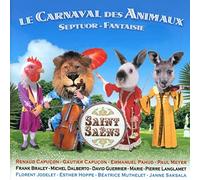 Gautier Capucon Saint-Saens: Le Carnaval Des Animaux CD NEW