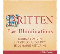 Benjamin Britten : Benjamin Britten: Les Illuminations CD (2010) NEW