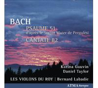 Gauvin/Taylor/Labadie/Les Violons du Roy - Psalm 51 after the Pergolesi Stabat Mater
