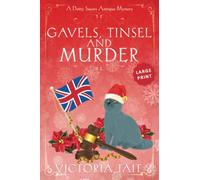 Gavels, Tinsel and Murder (Large Print: A Dotty Sayers Antique Mystery)
