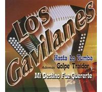 Gavilanes - Hasta La Tumba