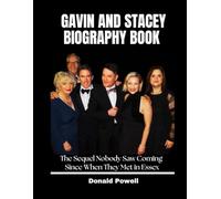 Gavin and Stacey Biography Book: The Sequel Nobody Saw Coming Since When They Met in Essex