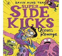 Gavin Aung Than Super Sidekicks: Ocean's Revenge Paperback Book Gavin Aung Than Multicolor
