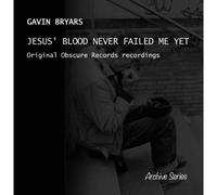 Gavin Bryars - Jesus' Blood Never Failed Me Yet