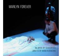 Gavin Bryars : Marilyn Forever: An Opera By Gavin Bryars CD (2026) NEW