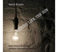 Gavin Bryars - Nothing Like the Sun
