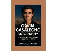 Gavin Casalegno Biography: The Journey of a Rising Hollywood Star