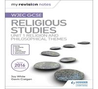 Gavin Craigen My Revision Notes WJEC GCSE Religious Studies: Unit 1 Religion and Gavin Craigen Multicolor