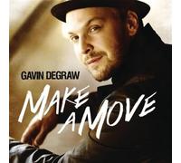 Gavin DeGraw - Make A Move