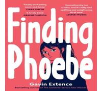 Gavin Extence Finding Phoebe Paperback Book Gavin Extence Multicolor
