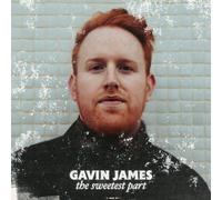 Gavin James - The Sweetest Part [VINYL]