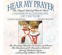Gavin Moralee & Fiona Wight - Gavin Moralee & Fiona Wight - HEAR MY PRAYER The Royal School of Churc