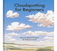 Gavin Pretor-Pinney Cloudspotting For Beginners Hardback Book Gavin Pretor-Pinney Multicolor