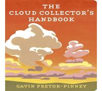 Gavin Pretor-Pinney The Cloud Collector's Handbook Hardback in White Gavin Pretor-Pinney White
