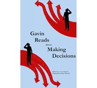 Gavin Reads about Making Decisions (Growing Up Choices)