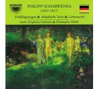 Gavle So/Fifield - Philipp Scharwenka: Fruhlingswogen, Arkadische Suite, Liebesnacht