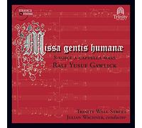 GAWLICK,RALF YUSUF - Missa Gentis Human-8-Voice a Cappella Mass