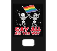 GAY ALL THE WAY