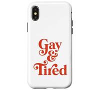 Gay and Tired Retro Queer Exhausted Humor Case for iPhone X/XS