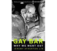 Gay Bar: Why We Went Out