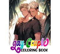 Gay Couple Coloring Book: 45+ Coloring pages couples Boy To Creative For Teens And Young People, Boy, Girls