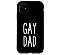 GAY DAD Proud of my Gay Fathers Day Gay Dad Case for iPhone 11
