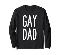 Gay DAD Proud of My Gay Fathers Day Gay Dad Long Sleeve T-Shirt