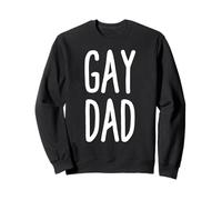 GAY DAD Proud of my Gay Fathers Day Gay Dad Sweatshirt