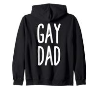 GAY DAD Proud of my Gay Fathers Day Gay Dad Zip Hoodie