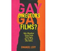 Gay Directors, Gay Films?: Pedro Almodovar, Terence Davies, Todd Haynes, Gus Van Sant, John Waters: Pedro Almodóvar, Terence Davies, Todd Haynes, Gus Van Sant, John Waters