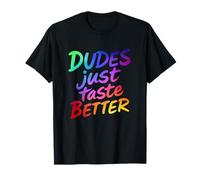Gay Dudes Just Taste Better Rainbow Pride Flag LGBTQ Men T-Shirt