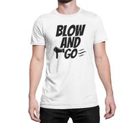 Gay Hairdresser T Shirt - Blow and Go (Small, White)