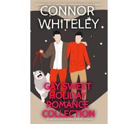 Gay Holiday Romance Collection: 10 Gay Sweet Holiday Romance Short Stories (The English Gay Sweet Contemporary Romance Stories)