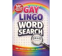 Gay Lingo Word Search Book: Word Searches with Easy to Read Print featuring Gay Lingo, Slang, Queer Phrases, and Pride | 6 x 9 inches | 110 Pages | ... Gift for Vacations, Holidays, and Free Time