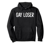 Gay Loser I'M GAY BUT PROUD OF IT! LGBTQ Pride For Men Pullover Hoodie