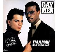 gay men - i'm a man (who needs a man) 45 tours