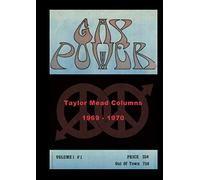 Gay Power Taylor Mead Columns 1969 - 1970