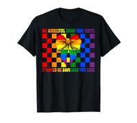 Gay Pride Flag Rainbow LGBTQ Be Careful Who You Hate T-Shirt