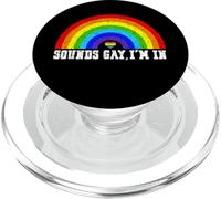 Gay Pride Sounds Gay I'm In LGBTQ PopSockets PopGrip for MagSafe