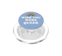 Gay Pride Wish You Were Queer Pride Rainbow LGBTQ Lesbian PopSockets PopGrip for MagSafe
