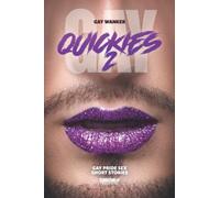 GAY QUICKIES 2: Gay Pride Sex Short Stories