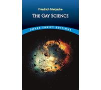 Gay Science (Thrift Editions)